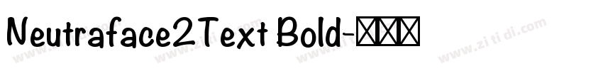 Neutraface2Text Bold字体转换